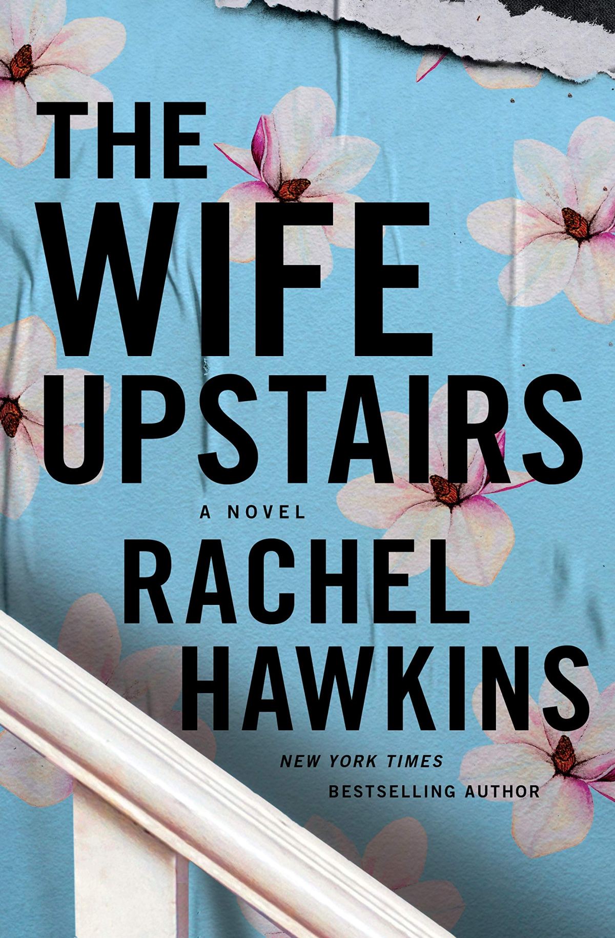 Book 22 – The Wife Upstairs by Rachel Hawkins