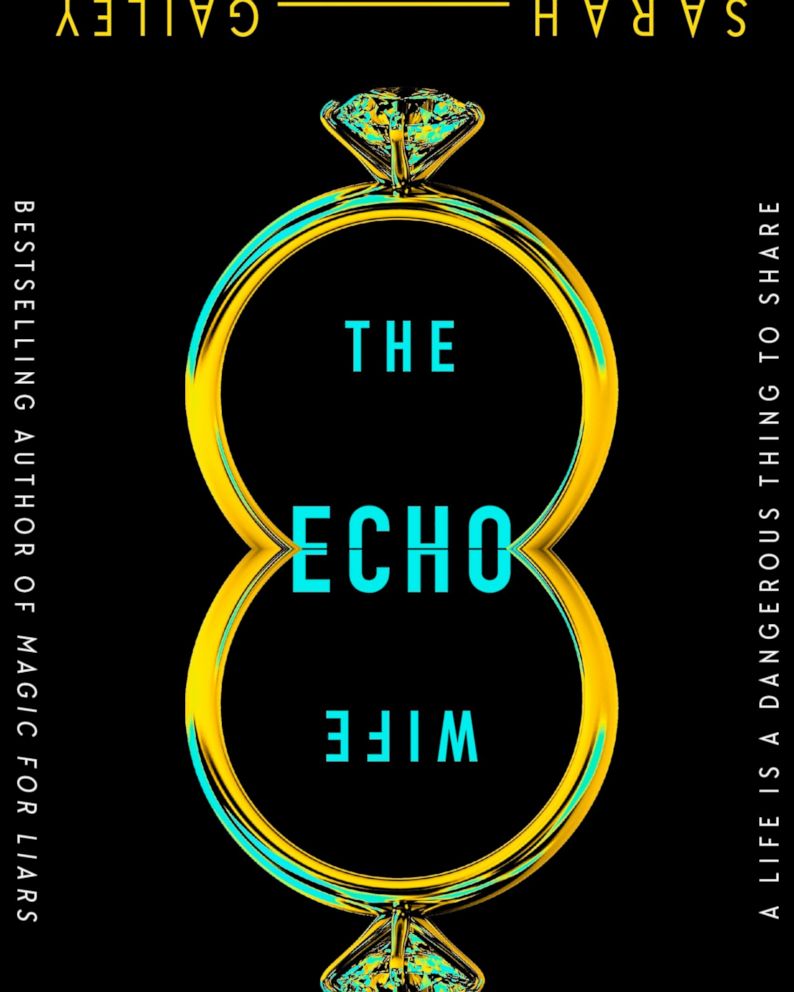 Book 67 – The Echo Wife by Sarah Gailey